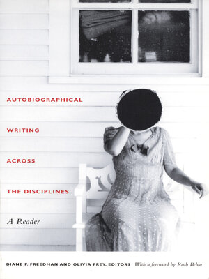 cover image of Autobiographical Writing Across the Disciplines